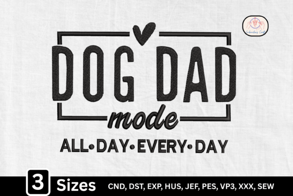 All Day Every Day Dog Dad Mode